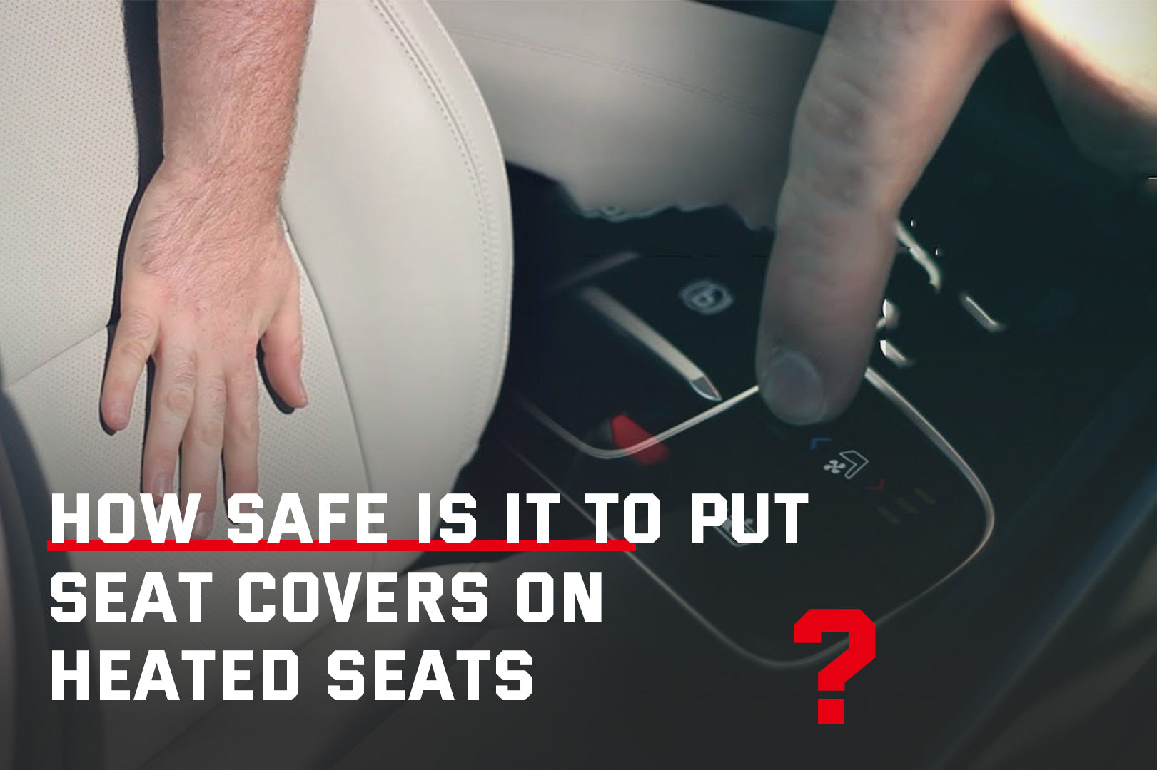 Can You Put Seat Covers on Heated Car Seats: Safe Options