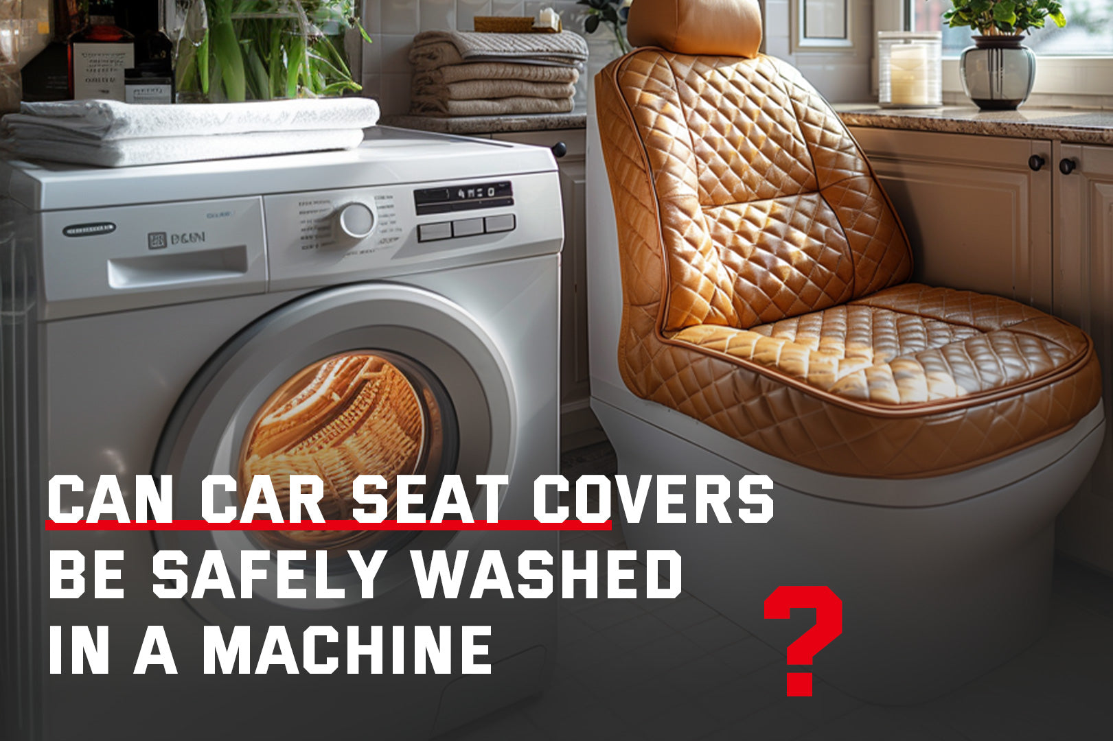 Can You Machine Wash Car Seat Covers? Expert Tips