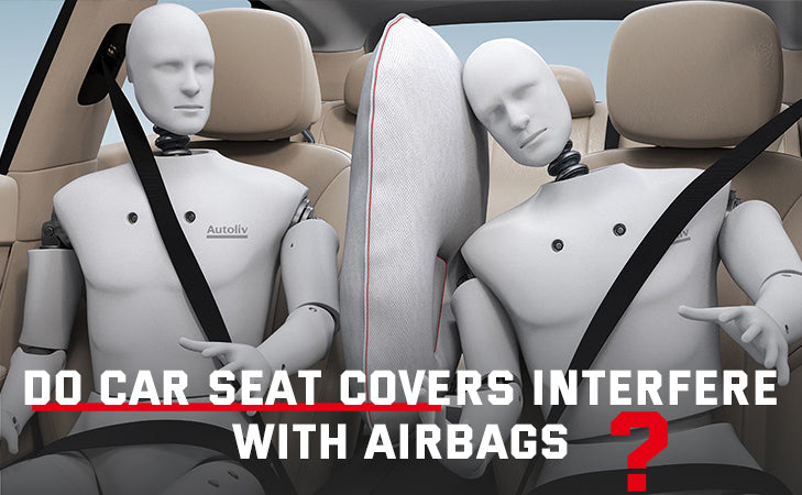 Do Car Seat Covers Interfere With Airbags?