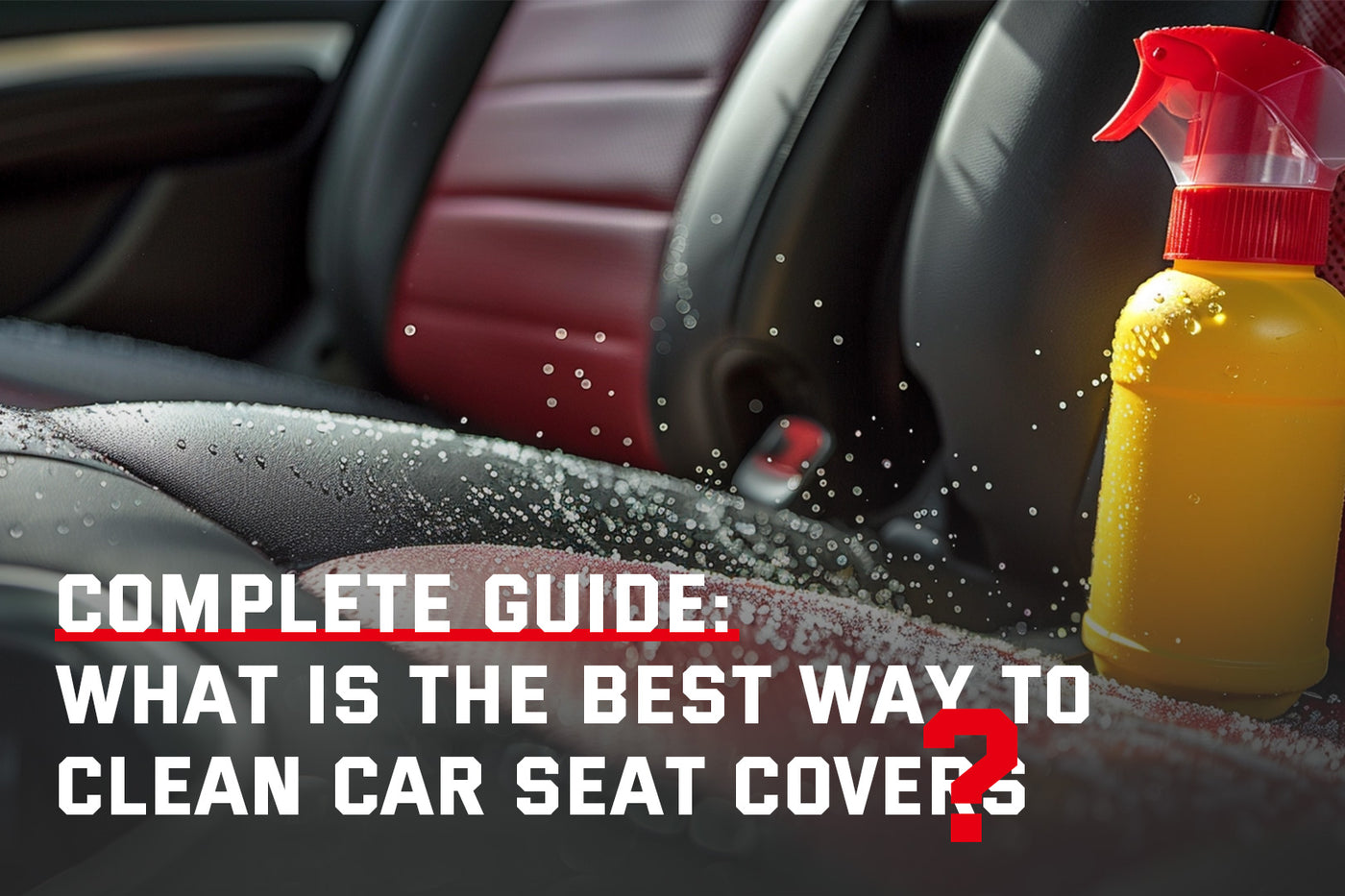 how to clean car seat covers